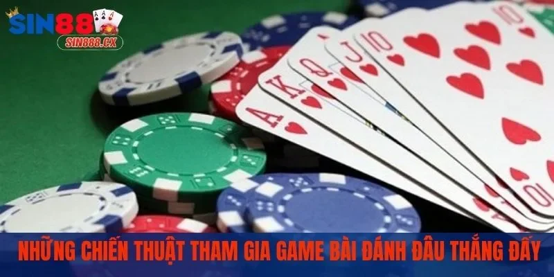 Chiến thuật chơi thắng nhanh