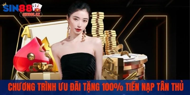Chương trình ưu đãi tặng 100% tiền nạp cho tân thủ